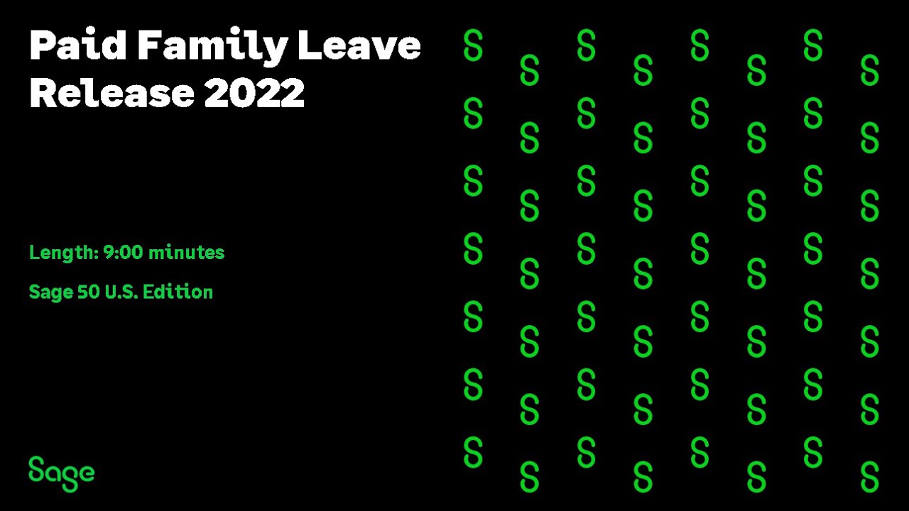Sage 50 US - What' New in Release 2022 - Paid Family Leave